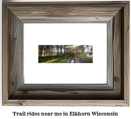 trail rides near me in Elkhorn, Wisconsin